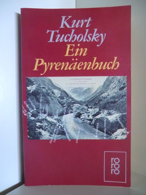 Tucholsky, Kurt  Ein Pyrenäenbuch 