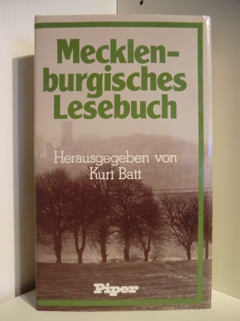 Herausgegeben von Kurt Batt  Mecklenburgisches Lesebuch 