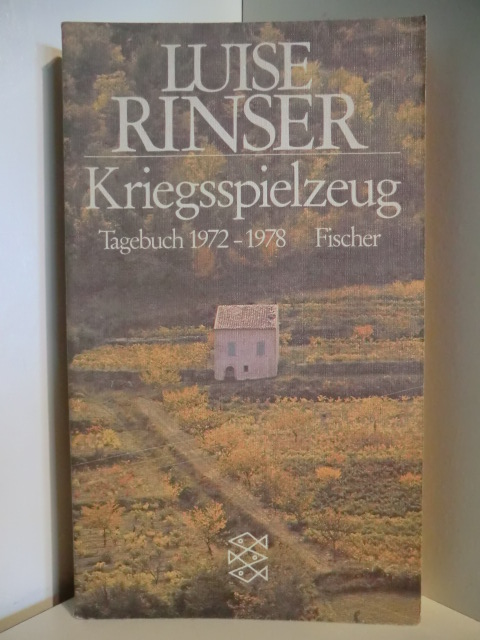 Rinser, Luise  Kriegsspielzeug. Tagebuch 1972 - 1978 