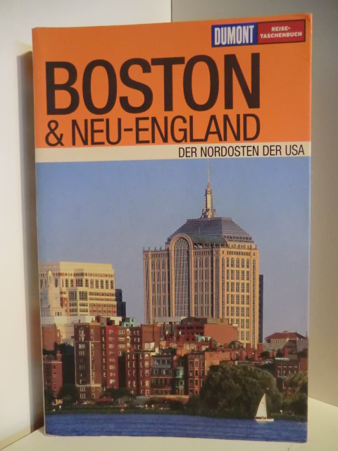 Helmhausen, Ole:  DuMont Reise-Taschenbuch Boston & Neu England. Der Nordosten der USA 