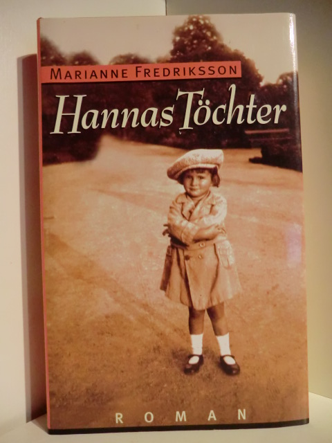 Fredriksson, Marianne:  Hannas Töchter 