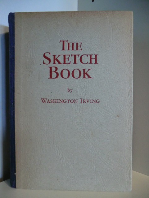 Bearbeitet und eingeleitet von Karl-Heinz Wirzberger  Englisch-amerikanische Bibliothek Band II. Washinton Irving. The Sketch-Book (English Edition) 