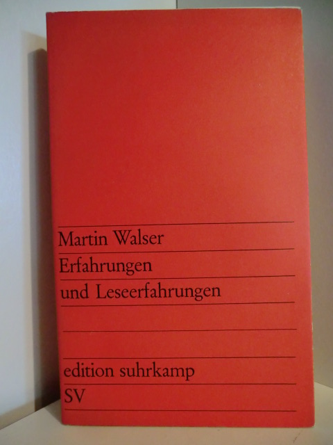 Walser, Martin  Erfahrungen und Leseerfahrungen 