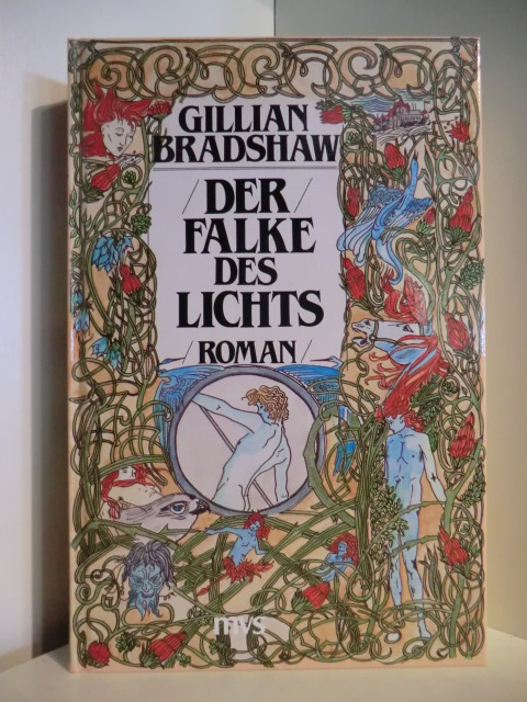 Bradshaw, Gillian  Der Falke des Lichts 