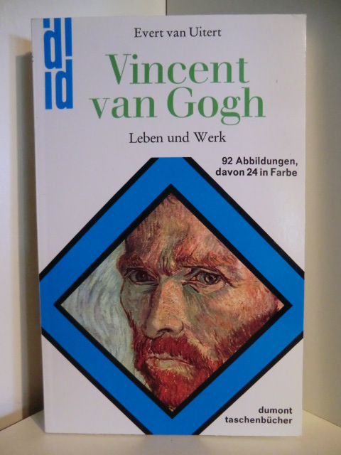 Uitert, Evert van  Vincent van Gogh. Leben und Werk 