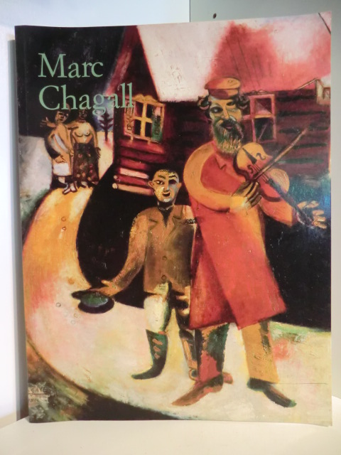 Ingo F. Walther und Rainer Metzger  Marc Chagall 1887 - 1985. Malerei als Poesie 