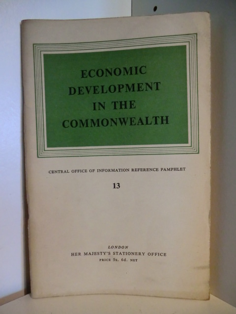 Autorenteam  Central Office of Information Reference Pamphlet 13. Economic Development in the Commonwealth 