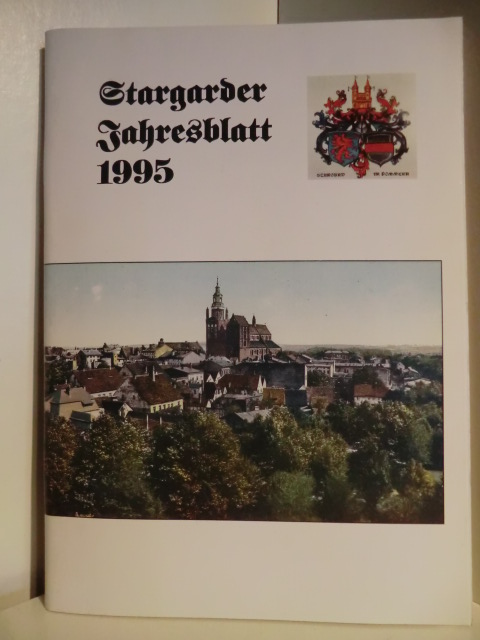 Redaktion: Heinz-Jürgen Torff und Hans-Jürgen Neitzel  Stargarder Jahresblatt Nr. 4, 1995 