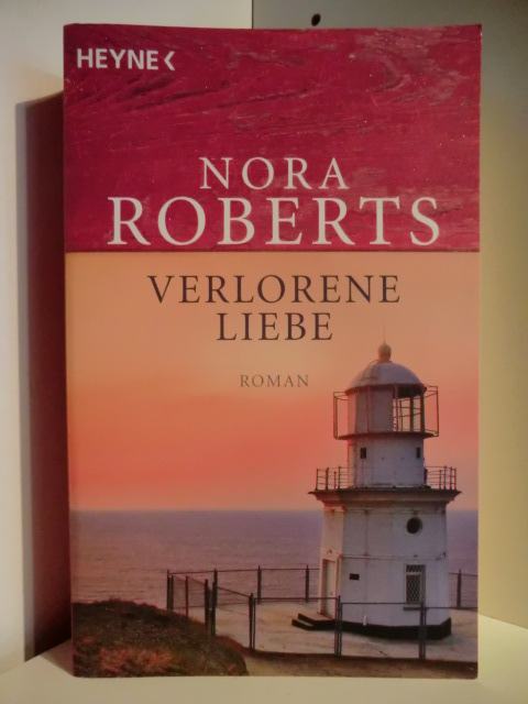 Roberts, Nora  Verlorene Liebe 