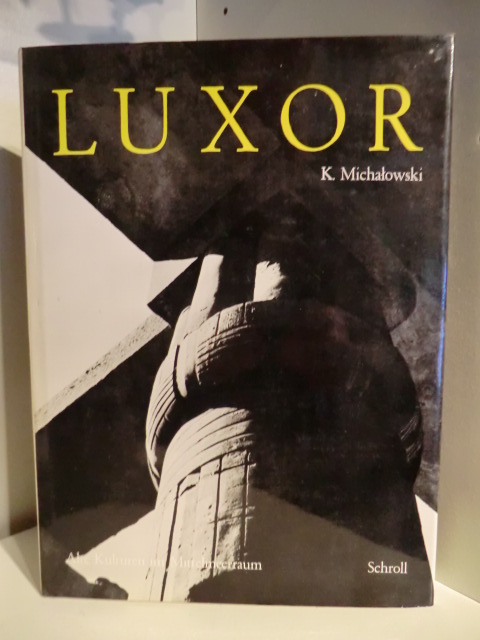 Text von Kazimierz Michalowski  Luxor 