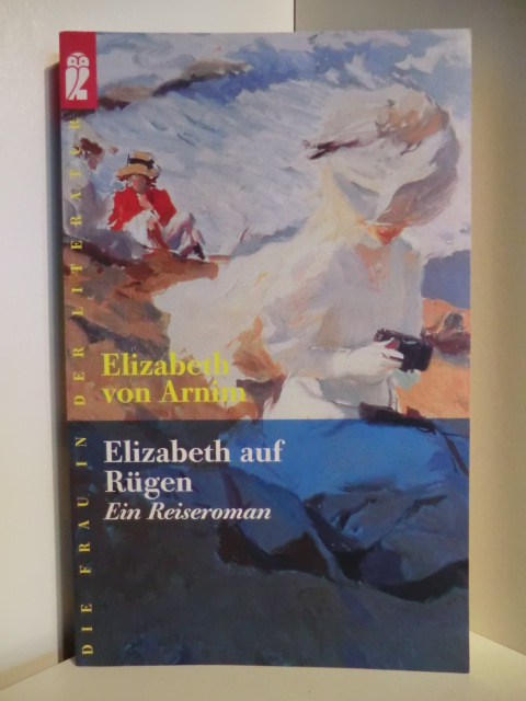 Arnim, Elizabeth von  Elizabeth auf Rügen. Ein Reiseroman 