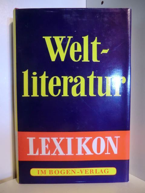 Frederik, H. F. (Hrsg.)  Die Weltliteratur Lexikon von A - Z 