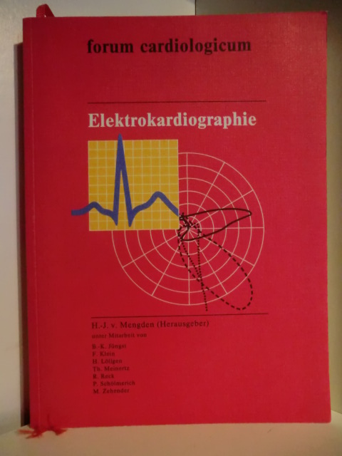 Mengden, H.-J. von (Hg.)  Elektrokardiographie 