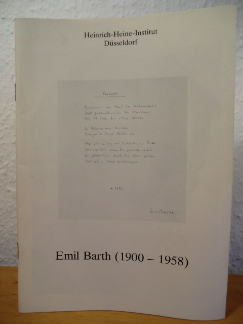 Kruse, Joseph A. (Hrsg.) - Kortländer, Bernd (Katalogbearbeitung):  Emil Barth (1900-1958). Ausstellung vom 6. Dezember 1981 bis 14. Februar 1982, Heinrich-Heine-Institut Düsseldorf 