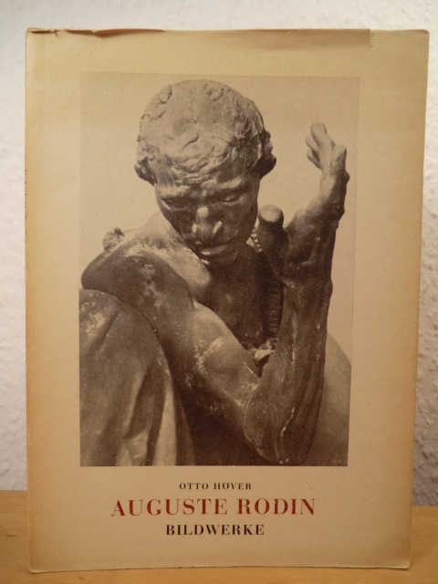 Höver, Otto (Einführung)  Auguste Rodin. Bildwerke 
