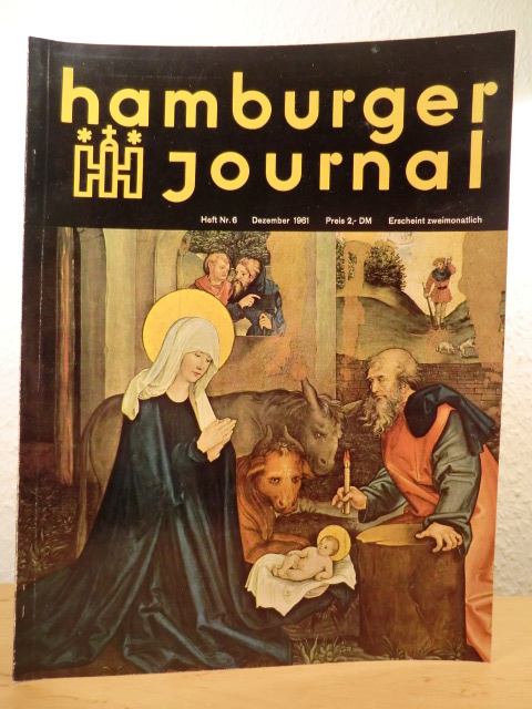 Imlau, Hans Günther (Hrsg.) / Scheutzow, Jürgen W. (Chefred.)  Hamburger Journal. Heft Nr. 6, Dezember 1961 