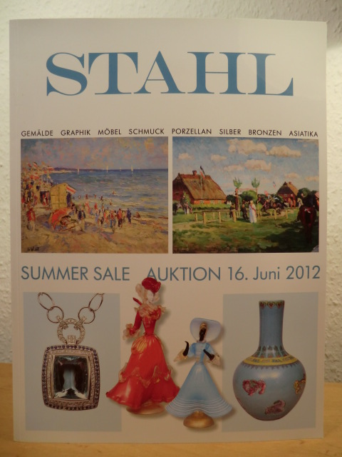 Auktionshaus Stahl  Stahl Summer Sale - Auktion 16. Juni 2012. Gemälde, Graphik, Möbel, Schmuck, Porzellan, Silber, Bronzen, Asiatika 