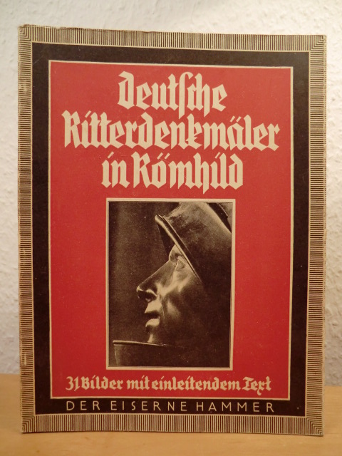 Bauer, Siegbert (Bilder) / Demmler, Theodor (Text)  Deutsche Ritterdenkmäler in Römhild. 31 Bilder 