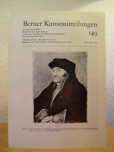 Kuthy, Dr. Sandor (Redaktor)  Berner Kunstmitteilungen. Nr. 149, März / April 1974 