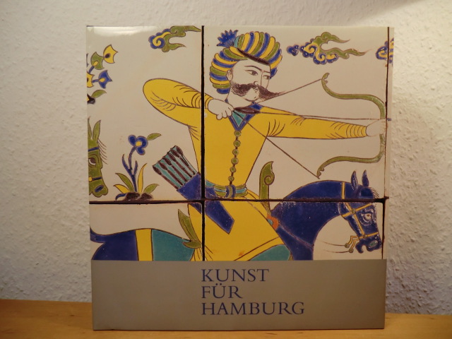Hornbostel, Wilhelm (Hrsg.):  Kunst für Hamburg. Erwerbungen in der Zeit des Direktors Axel von Saldern 1971 - 1988 