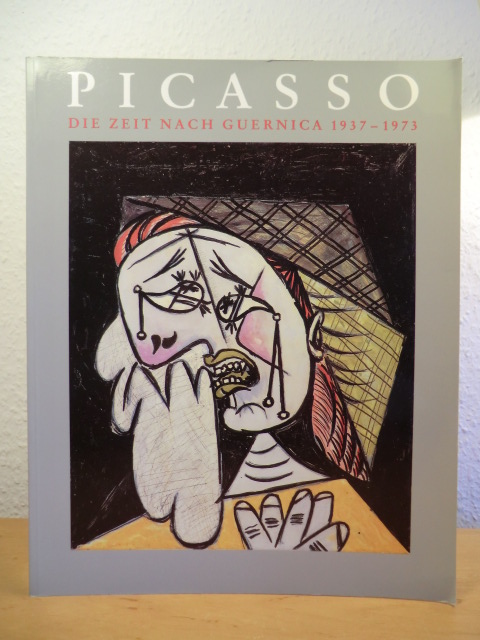 Spies, Werner / Bastian, Heiner (Ausstellung und Text):  Picasso. Die Zeit nach Guernica 1937 - 1973 - Publikation zur Ausstellung in Berlin, München und Hamburg 1993 