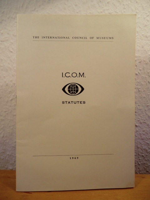 The International Council of Museums (ICOM):  I.C.O.M. Statutes (english edition) 