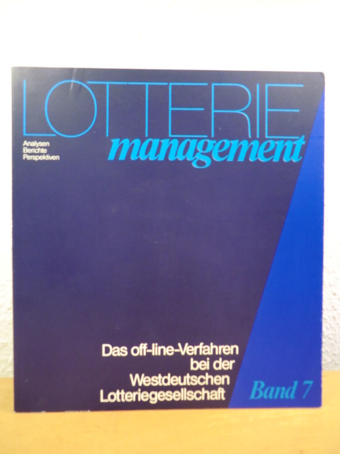 Weiand, Peter  Das off-line-Verfahren der der Westdeutschen Lotteriegesellschaft. Schriftenreihe Lotterie-Management Band 7 