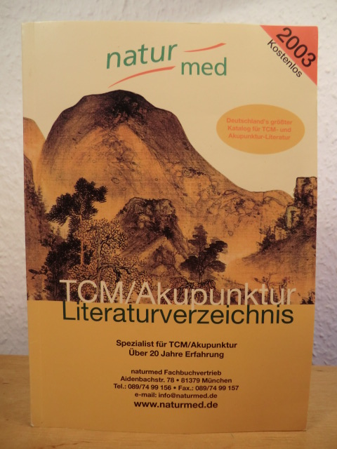 Naturmed Fachbuchbetrieb  TCM / Akupunktur Literaturverzeichnis 2003 