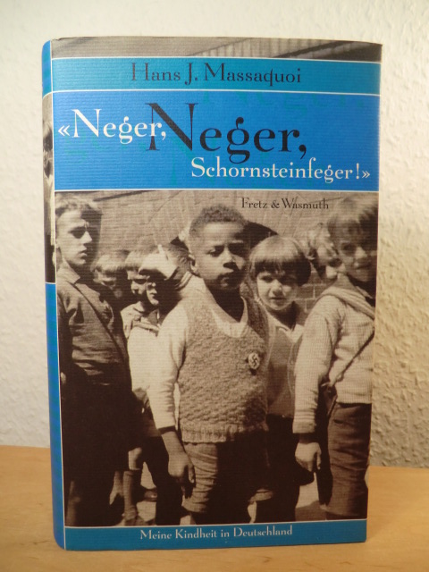 Massaquoi, Hans J.  Neger, Neger, Schornsteinfeger! Meine Kindheit in Deutschland 