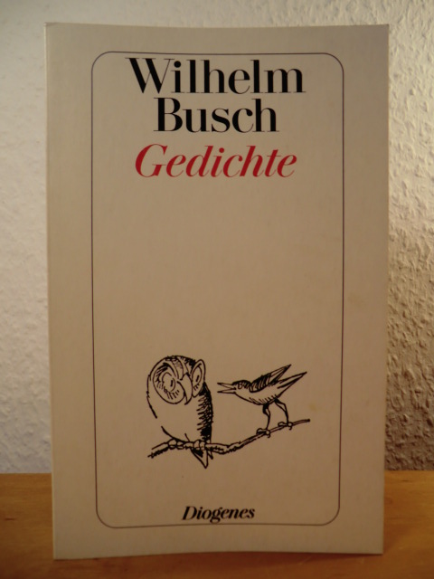 Busch, Wilhelm - herausgegeben von Friedrich Bohne  Gedichte 