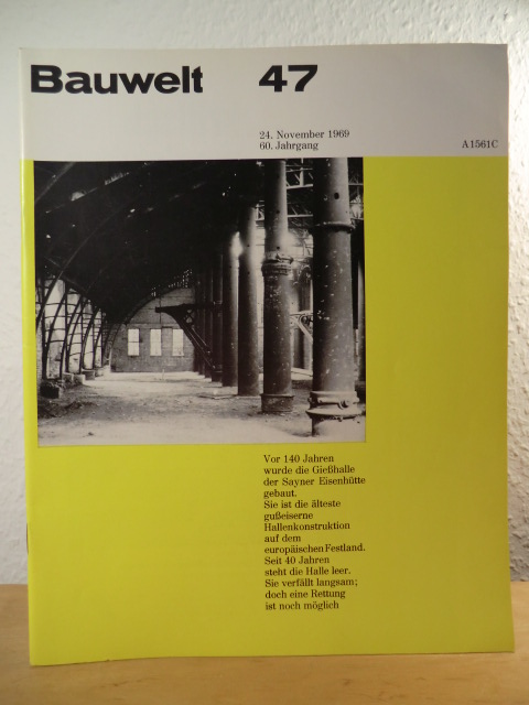 Conrads, Ulrich (Chefredakteur)  Bauwelt 47, 24. November 1969, 60. Jahrgang. Schwerpunkt: Stahlbaukonstruktionen 