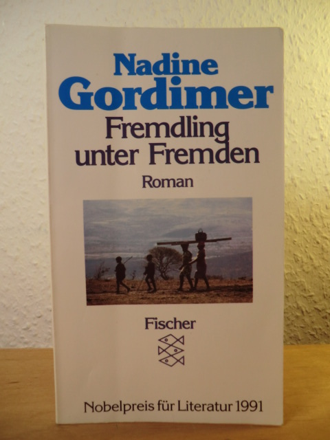 Gordimer, Nadine  Fremdling unter Fremden 