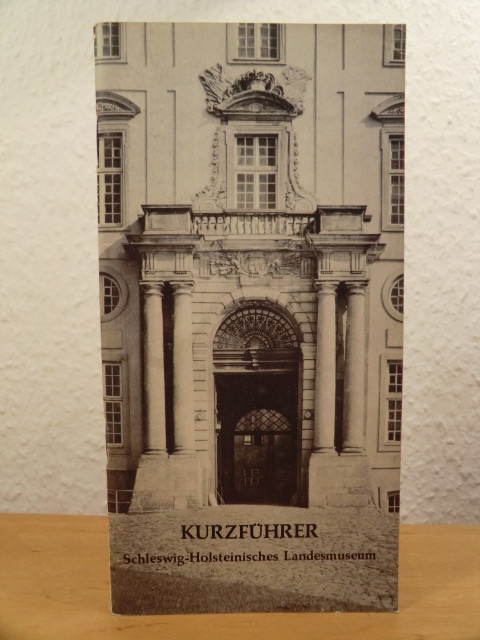 Zubek, Paul / Lühning, Arnold  Kurzführer Schleswig-Holsteinisches Landesmuseum 