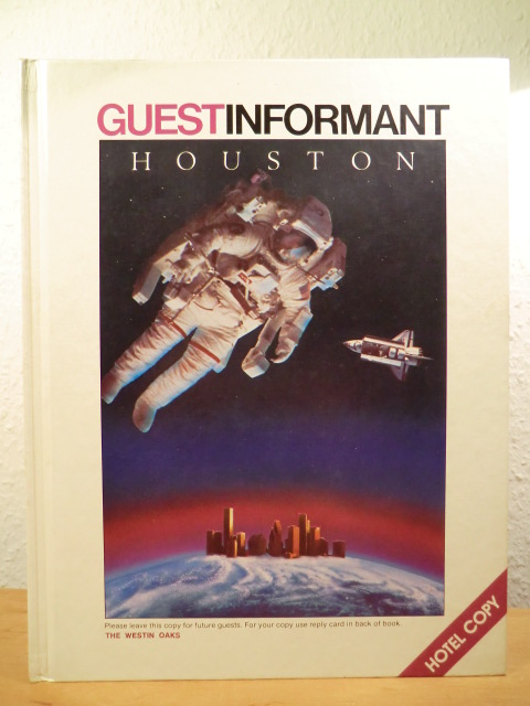 Spitz, Harold N. (President & Publisher) / Simon, Carey (Editor)  Guest Informant Houston (Guestinformant). 1984 - 1985 Edition 