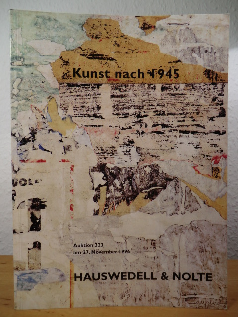 Auktionshaus Hauswedell & Nolte  Kunst nach 1945. Auktion 323 am 27. November 1996 