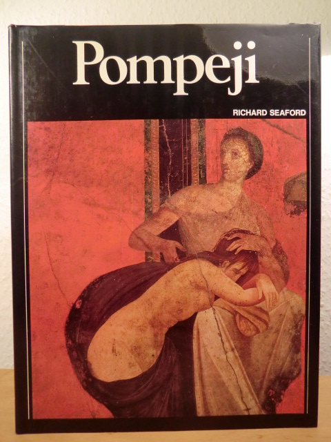 Seaford, Richard  Pompeji (deutsche Ausgabe) 
