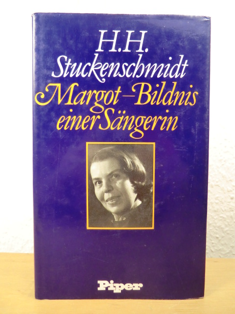 Stuckenschmidt, H. H.  Margot - Bildnis einer Sängerin 
