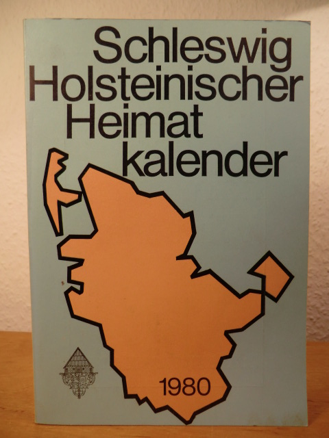 Thomsen, Martin (verantwortlich für den Inhalt)  Schleswig-Holsteinischer Heimatkalender 1980 - 42. Jahrgang 