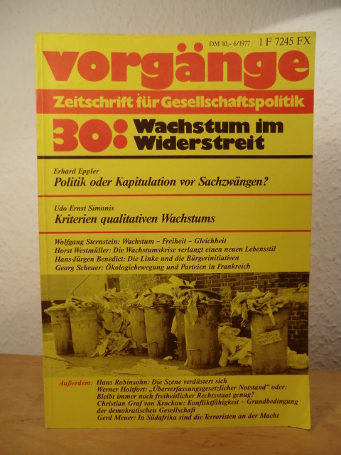 Hirschauer, Gerd / Borries, Dr. Achim von (Redaktion):  Vorgänge. Zeitschrift für Gesellschaftspolitik. Nr. 30, 16. Jahrgang 1977 (Heft 6). Titel: Wachstum im Widerstreit 