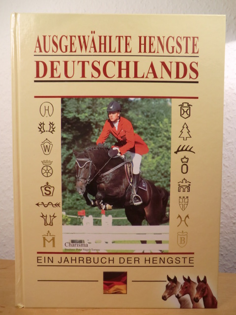 Eylers, Bernd / Schridde, Claus:  Ausgewählte Hengste Deutschlands 2004 / 2005. Ein Jahrbuch der Hengste 