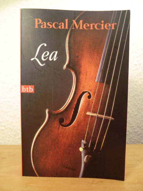 Mercier, Pascal  Lea. Novelle (deutschsprachige Ausgabe) 