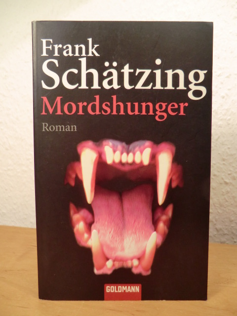 Schätzing, Frank  Mordshunger 
