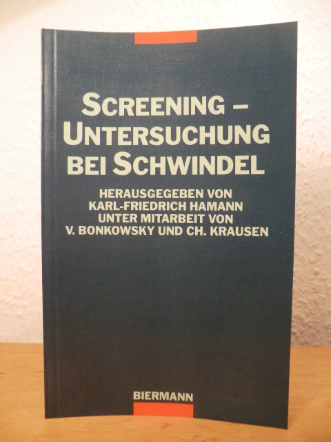 Hamann, Karl-Friedrich [Hrsg.], Viktor Bonkowsky und Christoph Krausen:  Screening-Untersuchung bei Schwindel. 