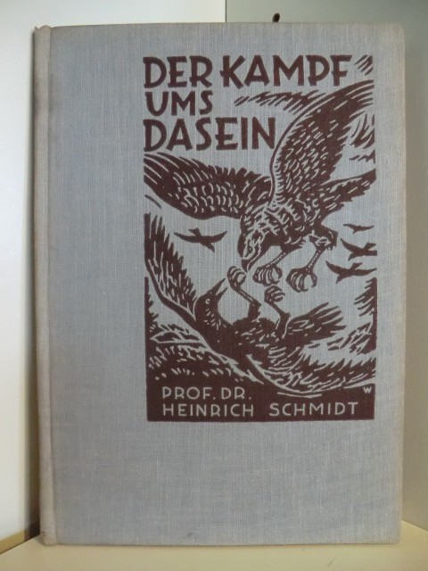 Schmidt, Heinrich:  Der Kampf ums Dasein. 