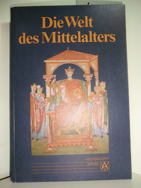 Krywalski, Diether:  Die Welt des Mittelalters. 