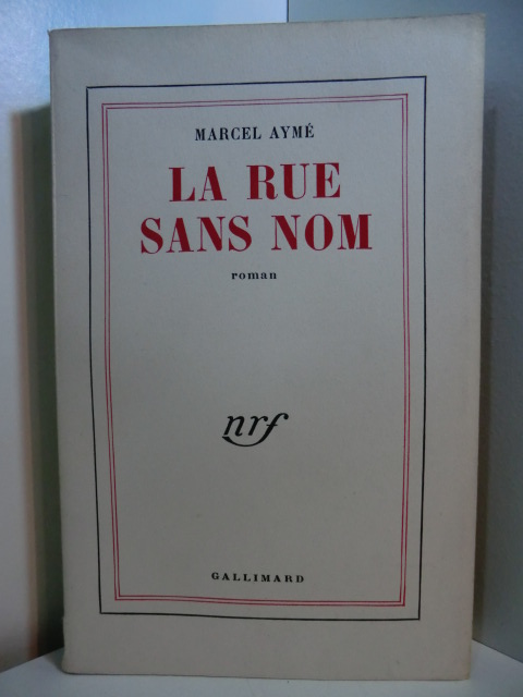 Aymé, Marcel:  La rue sans nom (französischsprachige Ausgabe) 