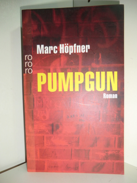 Höpfner, Marc:  Pumpgun (deutschsprachige Ausgabe) 