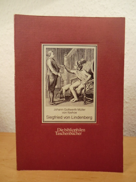 Müller, Johann Gottwerth (von Itzehoe):  Siegfried von Lindenberg. Eine komische Geschichte 