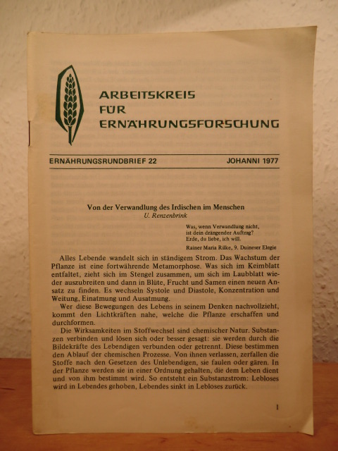 Arbeitskreis für Ernährungsforschung e.V. dch. Dr. med. Udo Renzenbrink (Hrsg.):  Ernährungsrundbrief Nr. 22. Ausgabe Johanni 1977 