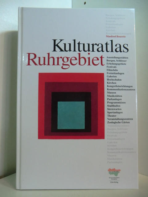 Bourrée, Manfred - hrsg v. Kommunalverband Ruhrgebiet:  Kulturatlas Ruhrgebiet 